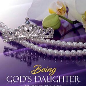 Being God's Daughter: A Devotional